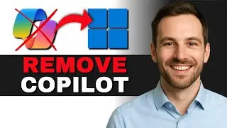 How To Remove Copilot From Windows 11 - 2026 (FULL GUIDE)
