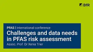 Challenges and data needs in PFAS risk assessment