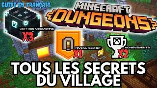 Minecraft Dungeons: Tous les Secrets du Village (Lobby) Coffres, Niveau secret, Succ&egrave;s et plus !