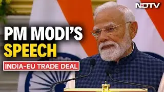 PM Modi News Today | India, European Union Sign Free Trade Agreement | PM Modi's Speech