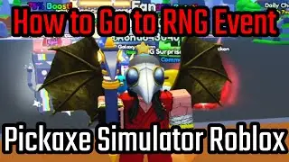 How to Join & Go to RNG Event in Pickaxe Simulator Roblox