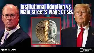 Wall St vs Main Street: The Great Bitcoin Bifurcation | Bitcoin Policy Hour Ep. 22