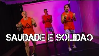 SAUDADE E SOLID&Atilde;O-Vitor Fernandes/Coreografia Marcelo Gomes (OFICIAL RITMOSFIT)