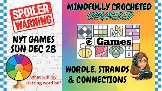 Unraveling #nytgames Dec 28, 2025 #wordle #strands #connections #spoilers #minicrossword #games