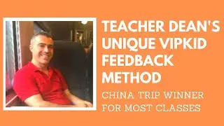 Unique VIPKID Feedback Method
