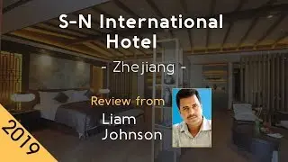 S-N International Hotel 5⋆ Review 2019