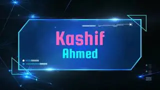 Kashif Ahmed Promo!!!