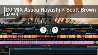 DJ MIX Asuca Hayashi &times; Scott Brown