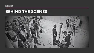 PVS Media  - Behind The Scenes (July 2025)