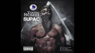 Young Sushii - Supac Intro (Prod. By TONY)