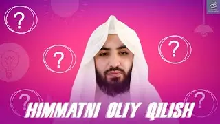 Oliy himmat / Pastkash kishi • Shayx Abdulloh Zufar Hafizahulloh