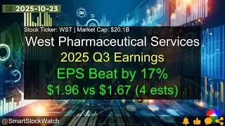West Pharmaceutical Services (WST|$20.1B) - 2025 Q3 Earnings Analysis