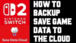 How to Back Up Save Data to Nintendo Switch Online Cloud on Switch 2! 🎮☁️
