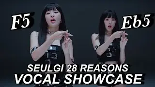 SEULGI 28 REASONS - vocal showcase