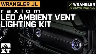 Jeep Wrangler JL Raxiom LED Ambient Vent Lighting Kit Review & Install