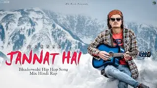 Jannat Hai | Bhaderwahi Hip Hop Song -- Mk Rock || Official Teaser