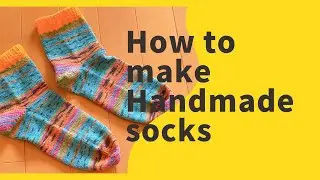 How to make handmade socks