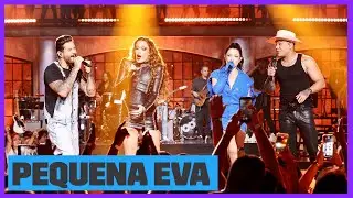 Gloria, Banda Eva, Tierry, Juliette  - Pequena Eva (Ao Vivo) | Música Boa Ao Vivo | Música Multishow