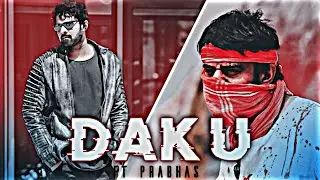 DAKU - PRABHAS EDIT  | EFX STATUS | PRABHAS ATTITUDE WHATSAPP STATUS | DAKU EDIT  | NO LOVE