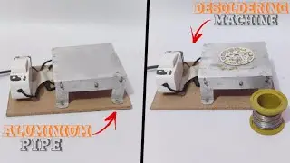 How To Make Solder Remover Machine At Home | Desoldering Machine |  #HomemadeSolderingPot