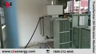 Transformer Oil Filtration Machine | CbS Technologies