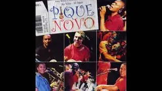 Pique Novo - Nosso Lance ( Cd Pique Novo Álbum 10 Ano Ao Vivo 2002 )