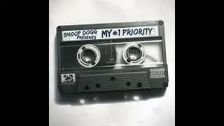 Snoop Dogg - My #1 Priority (2010)