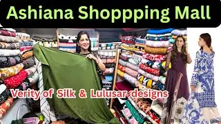 Ashiana Shopping Mall Clifton | best Shopping mall | Designer s fabric | Latest verity | unstitched 