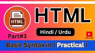 HTML Basic Syntax Practical in Hindi / Urdu #html5 #htmltutorial #hindi
