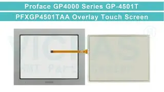 Pro-face GP-4501T PFXGP4501TAA Touch Panel Overlay