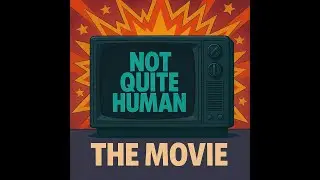 Not Quite Human (1987) &ndash; Full Movie Trailer | Classic Disney Sci-Fi Comedy