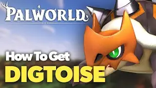 How To Get Digtoise In Palworld (Quick Guide)