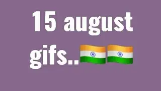 15 august GiFs..//by a galaxy