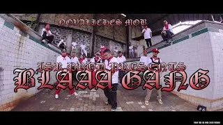 BLAAA GANG BLAAA : LYRAH x CHROME JR. x MCNODALS x PSKL x WHITE x CEEJAY (OFFICIAL MUSIC VIDEO)