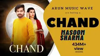 CHAND MASOOM SHARMA NEW SONG |Chand Song | Masoom sharma new song |amw song 