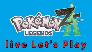 Pok&eacute;mon Legends ZA Live Let's Play Stream 11