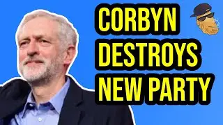 Corbyn Destroys New UK Left Party 'Your Party' - He Must Be Dumped