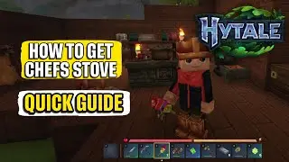 How to Get A Chefs Stove in Hytale Quick Guide Cook Better Food