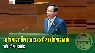 Tăng lương cơ sở, phụ cấp năm 2026: Hướng dẫn cách xếp lương mới với công chức