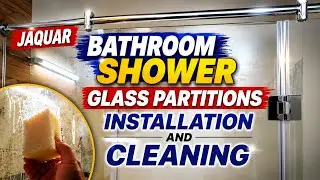 Bathroom Shower Glass Partitions installation by Jaquar co. | Glass Cleaning |#HamaraGhar