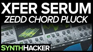 Serum Tutorial - Zedd 'I Want You to Know' Pluck
