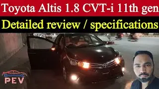 Corolla Altis 1.8 Automatic CVT-i 2016 features, specification, depth review of Interior & Exterior