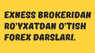 EXNESS BROKERIDAN RO'YXATDAN O'TISH DARSI. RISH CAPITAL. #trading #forextrading #crypto
