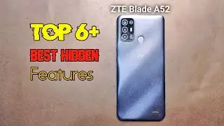 ZTE Blade A52 Top 6+++ Hidden Features | Tips And Tricks | ZTE Blade A52 