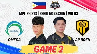 OMEGA ESPORTS vs AP BREN GAME 2 | MPL PH SEASON13 | OMG VS APBR | WEEK 6 DAY 3