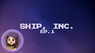 (EP 1) Ship, Inc.