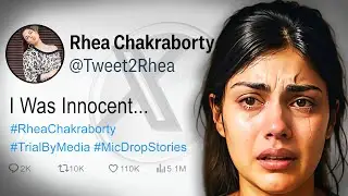 How Indian Media Bullied One Girl? - The Curious Case of Rhea Chakorborty