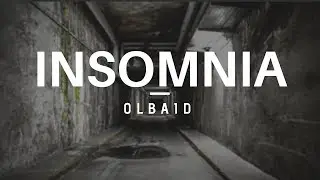 Olbaid - Insomnia (Original Mix) [FL Studio Drum & Bass]