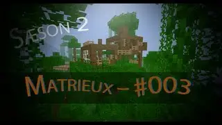 Matrieux #003 - S&aelig;son 2 - 