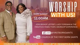 Church of the First Born Saints, Inc Live Stream: Sunday Worship 12/21/25